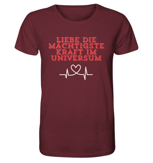 Liebe als Kraft - Organic Shirt