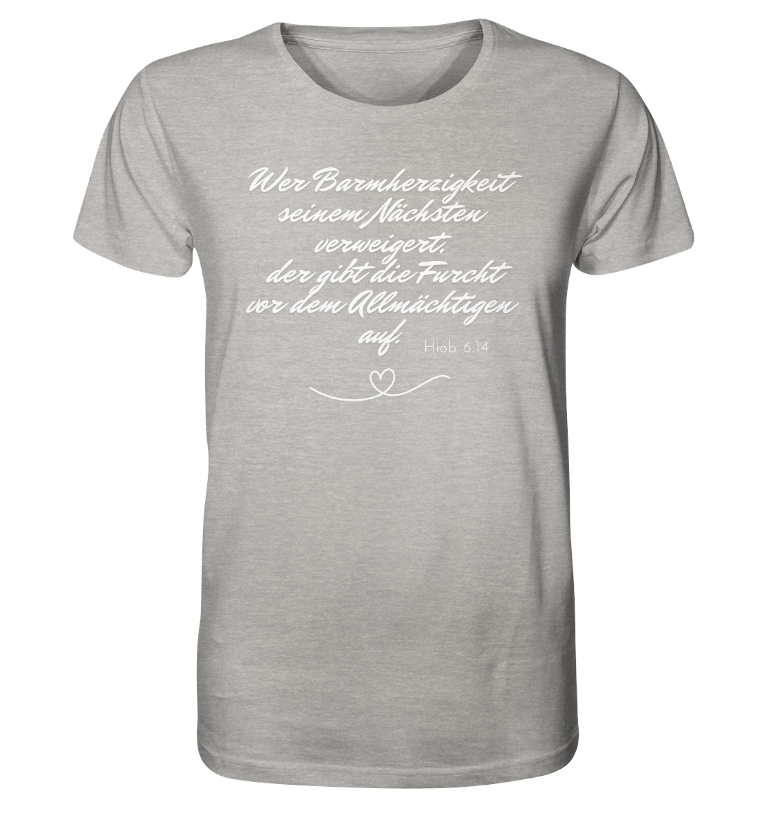 Barmherzigkeit - Organic Shirt