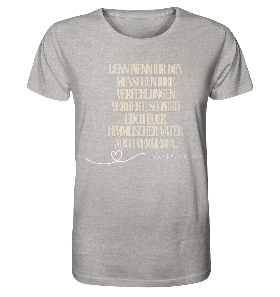 Vergebung - Organic Shirt