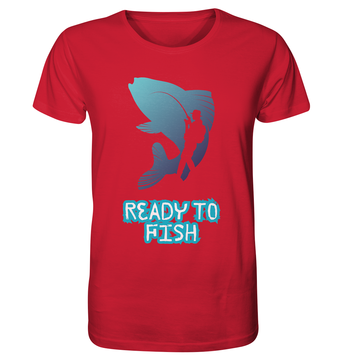 Ready to Fish - Organic Shirt