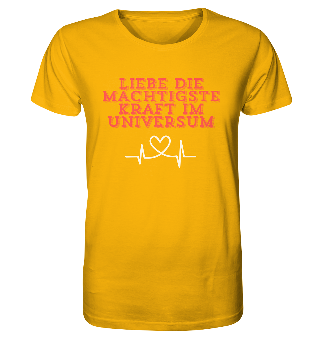 Liebe als Kraft - Organic Shirt