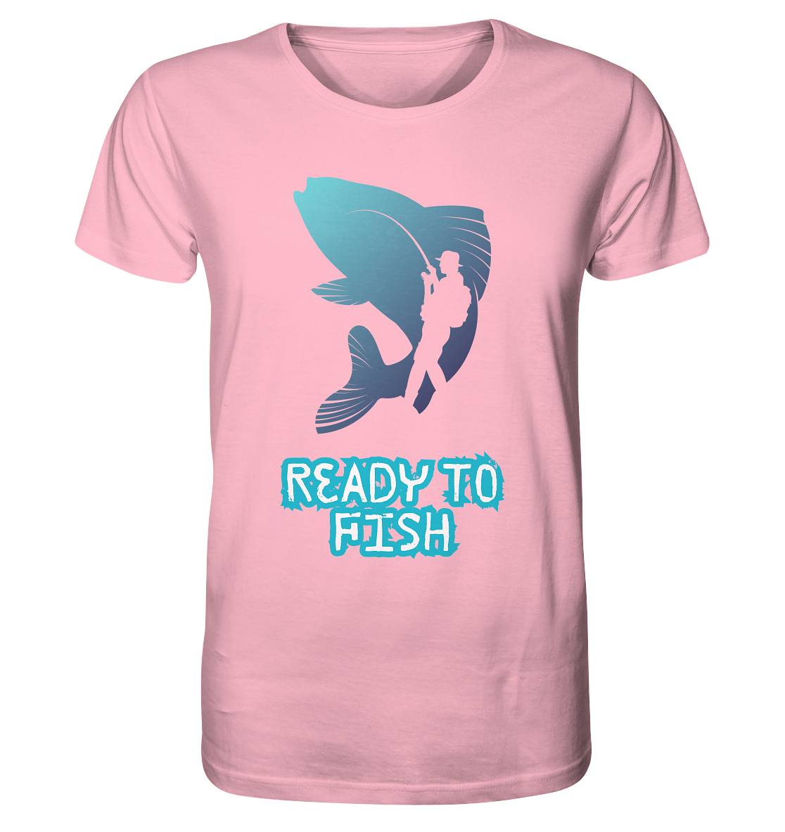 Ready to Fish - Organic Shirt