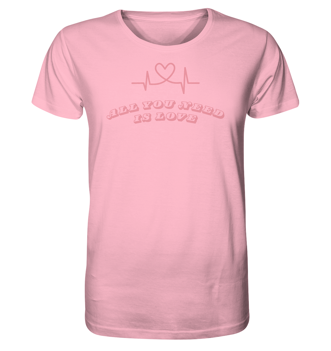All you need is Love - Organic Shirt
