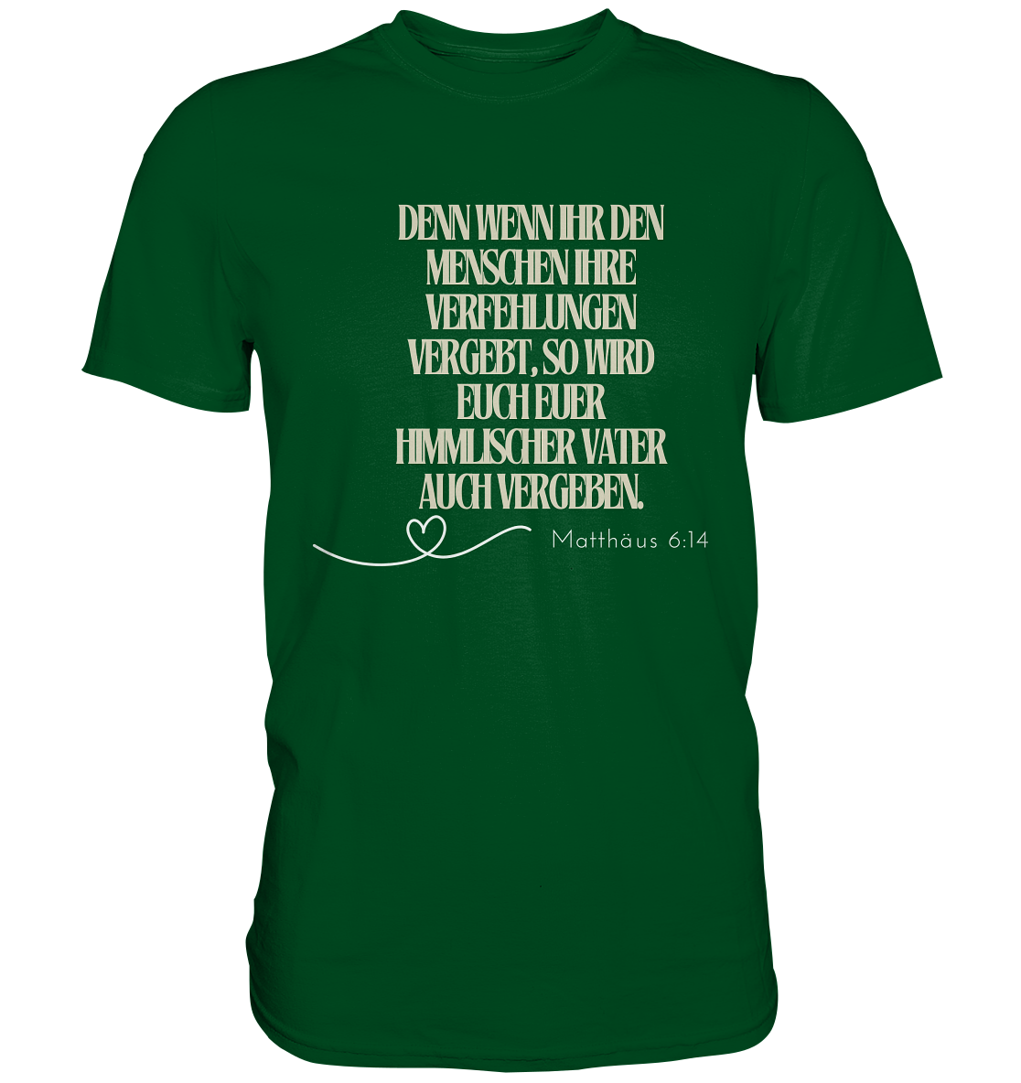 Vergebung - Premium Shirt