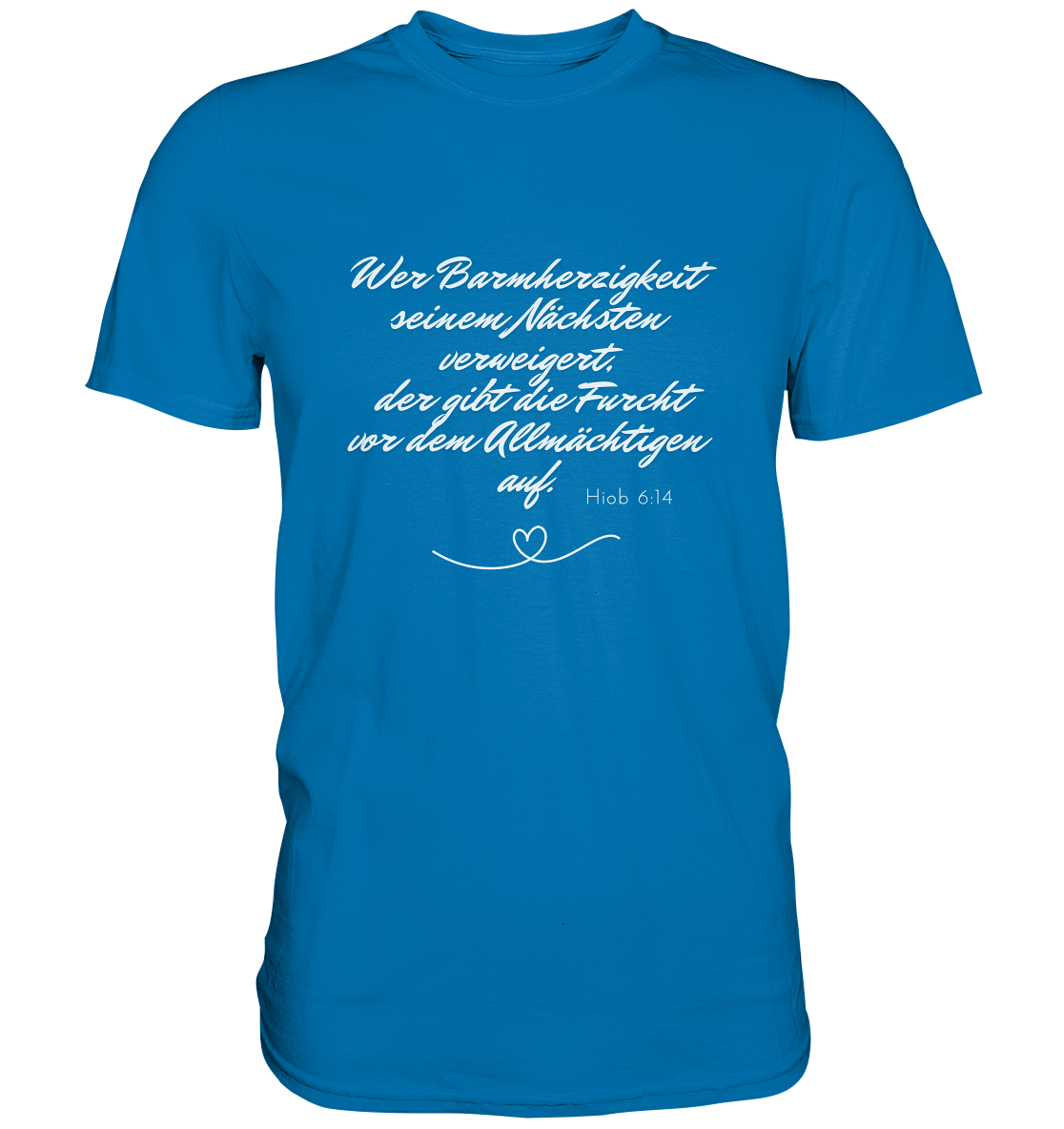 Barmherzigkeit - Premium Shirt