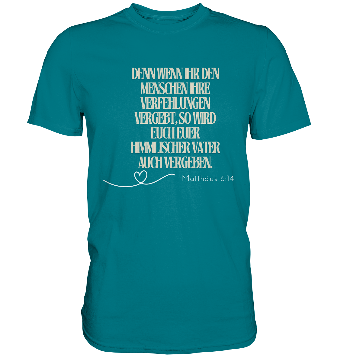 Vergebung - Premium Shirt