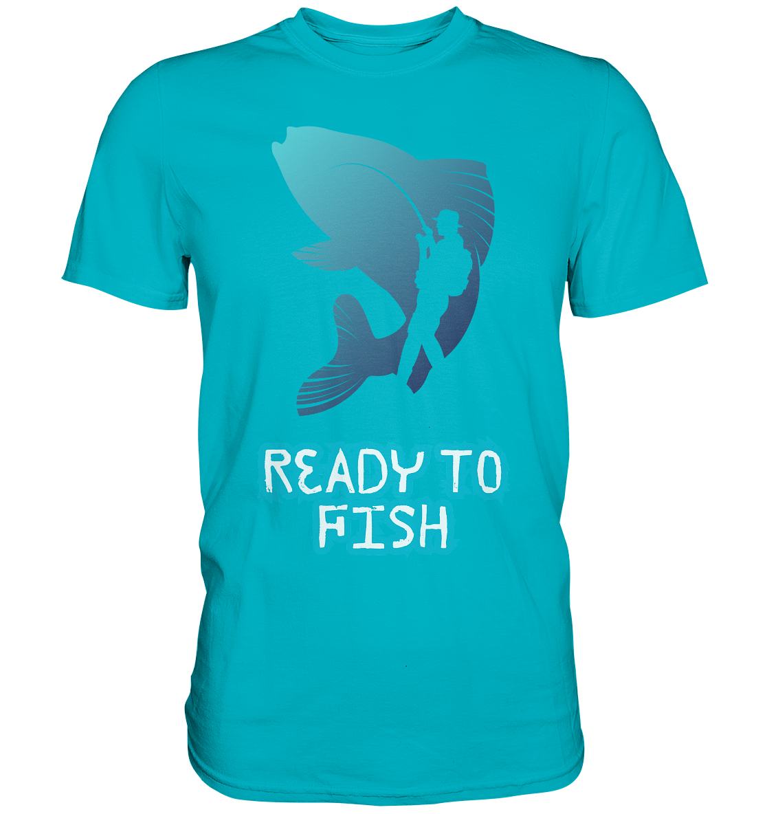 Ready to Fish - Premium Shirt