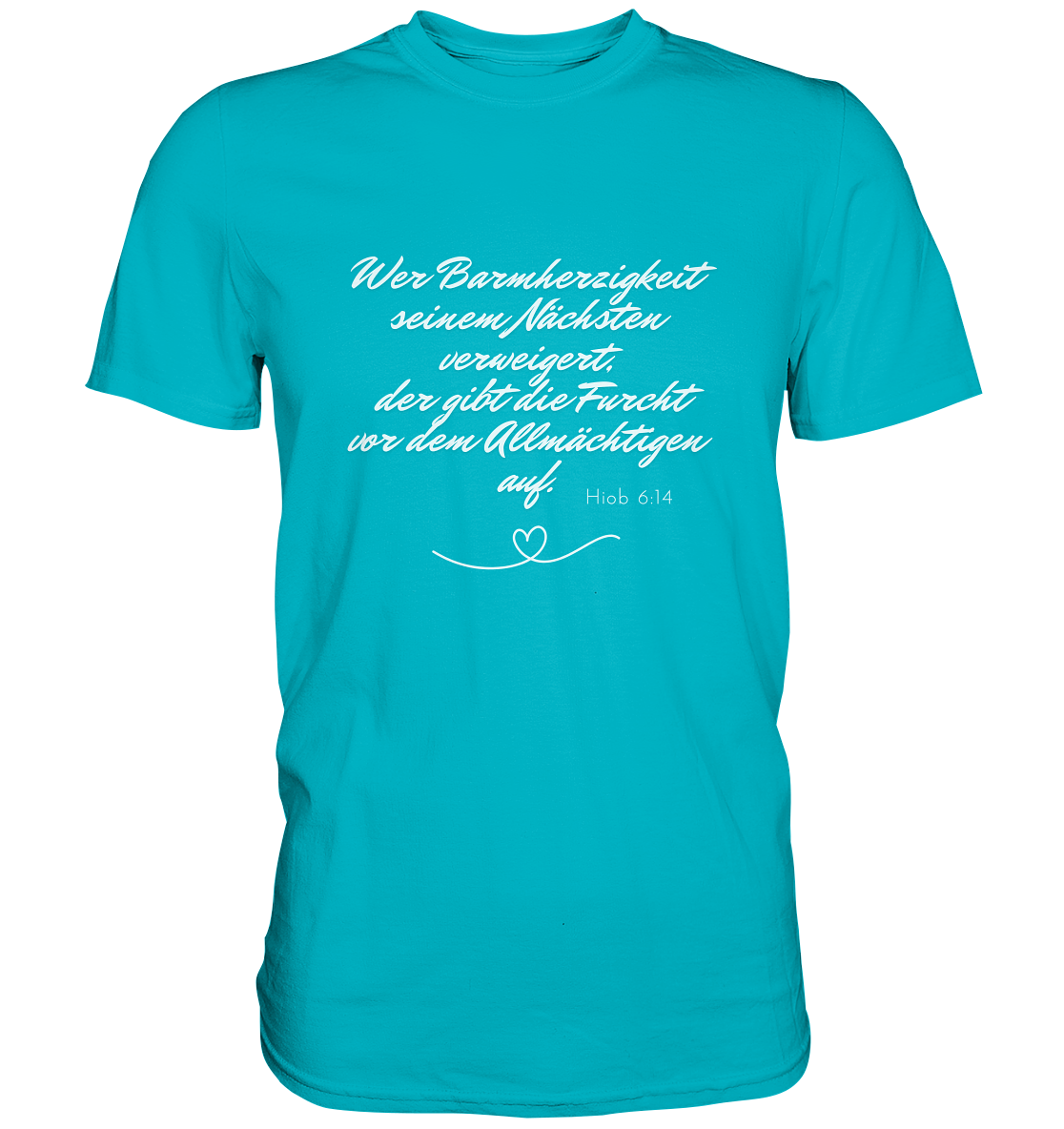 Barmherzigkeit - Premium Shirt