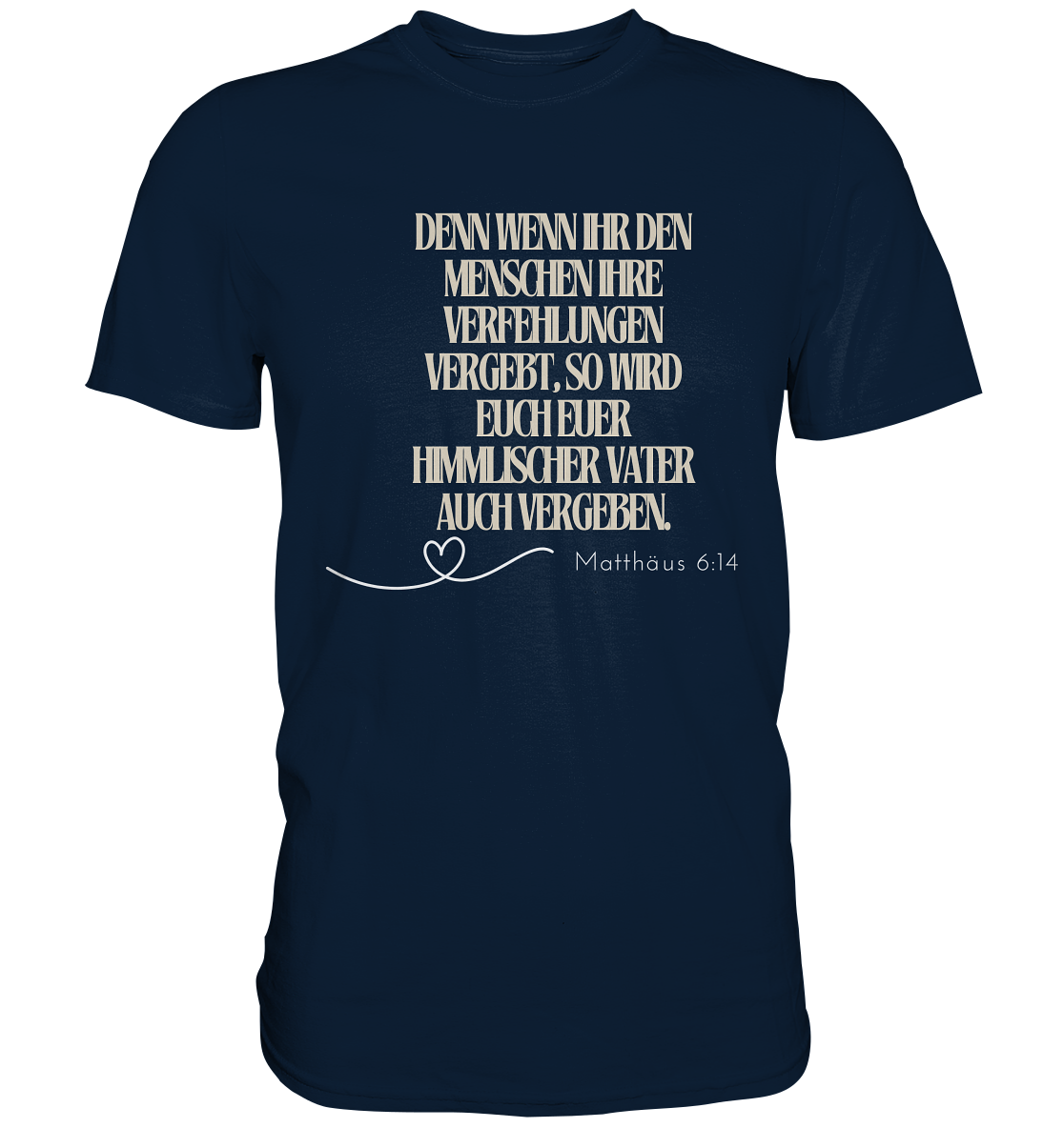 Vergebung - Premium Shirt