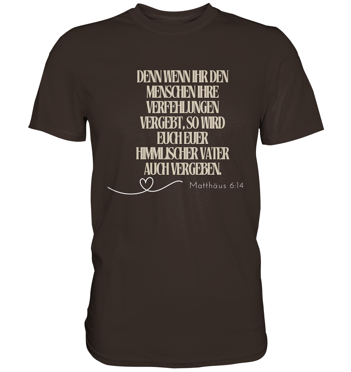 Vergebung - Premium Shirt