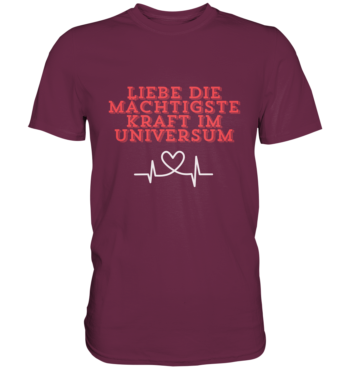 Liebe als Kraft - Premium Shirt