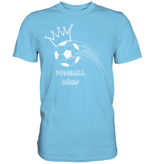 Fussball König - Premium Shirt