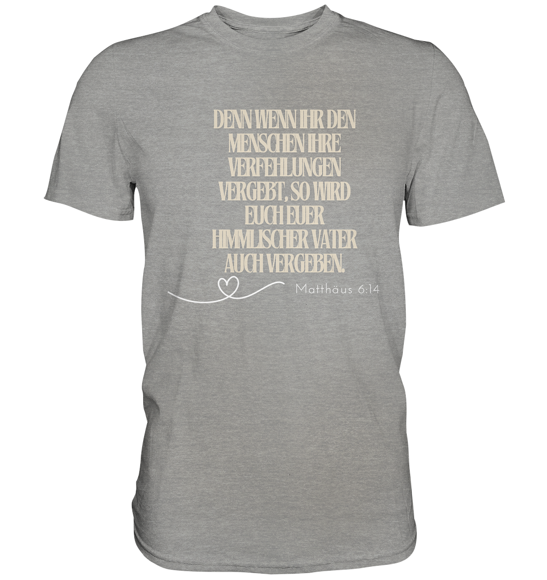 Vergebung - Premium Shirt