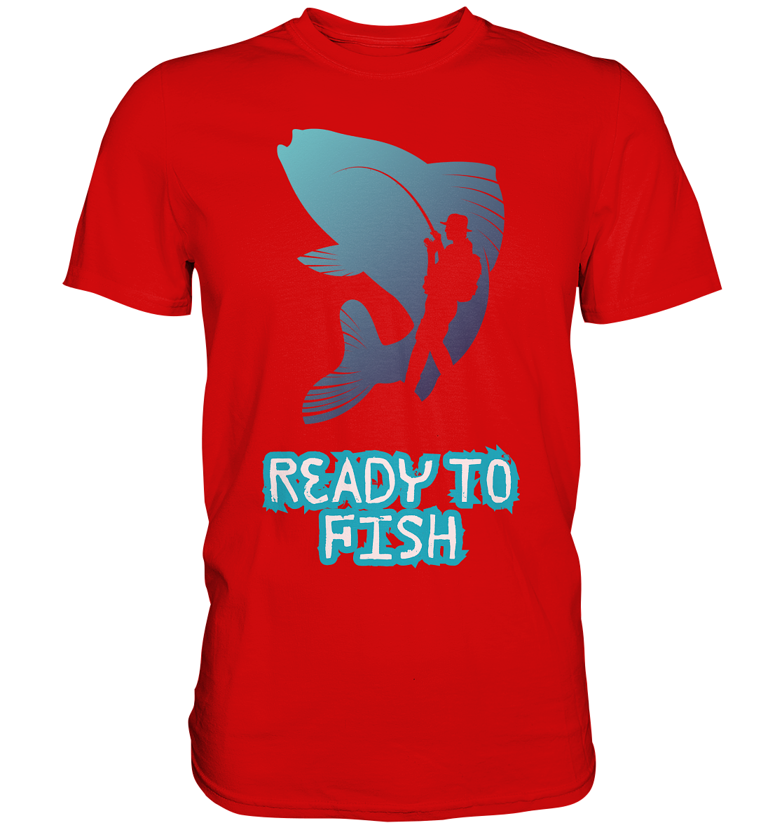 Ready to Fish - Premium Shirt