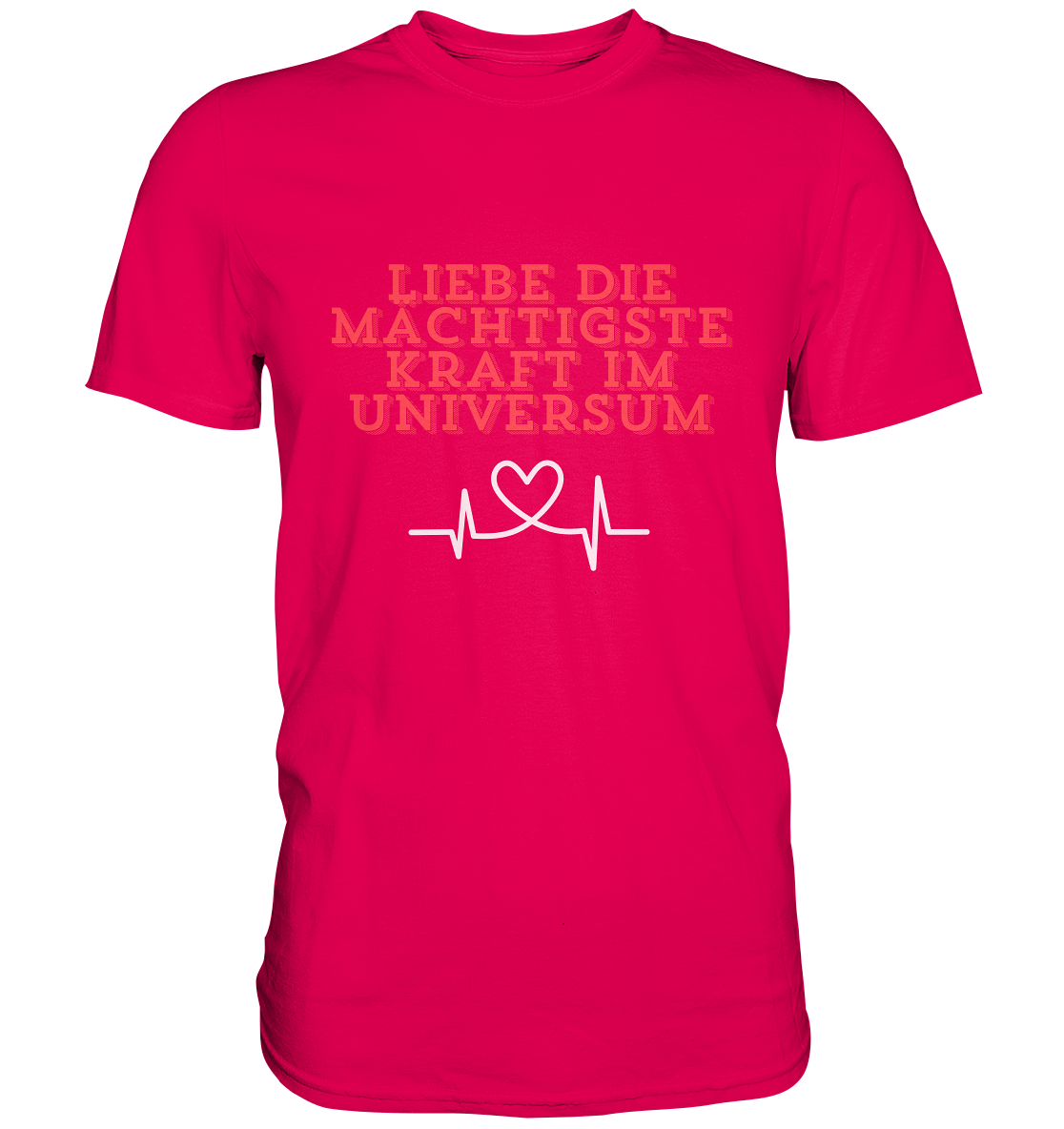 Liebe als Kraft - Premium Shirt