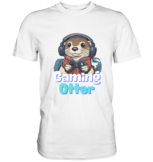 Gaming Otter - Premium Shirt