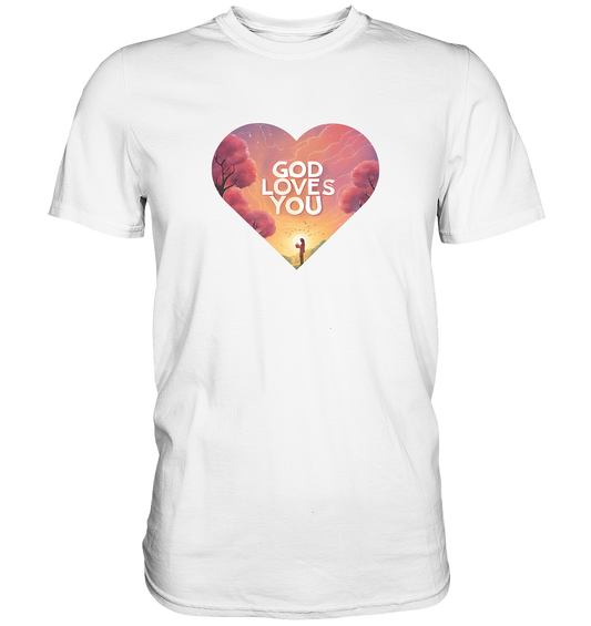 Gott liebt dich - Premium Shirt