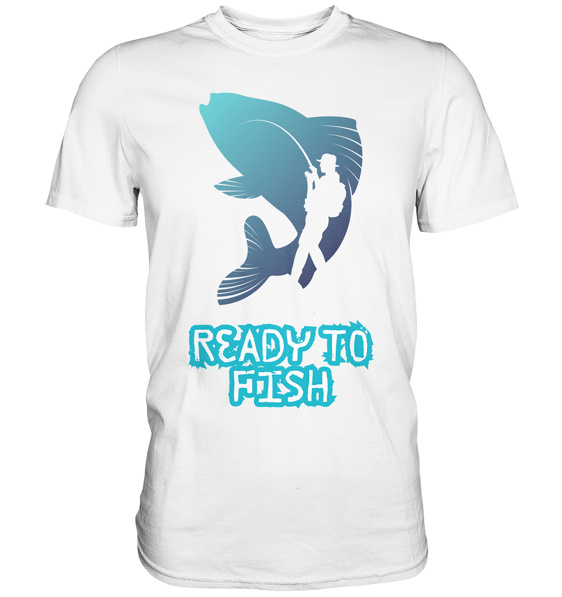 Ready to Fish - Premium Shirt