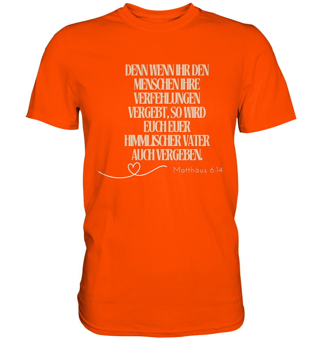 Vergebung - Premium Shirt