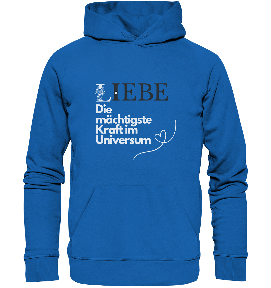 Liebe die mächtigste Kraft - Premium Unisex Hoodie