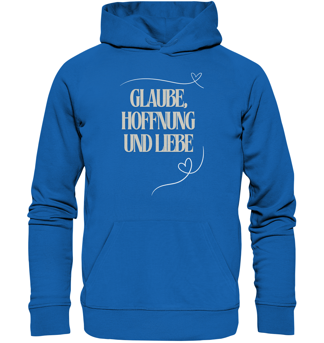 Glaube, Hoffnung und Liebe - Premium Unisex Hoodie