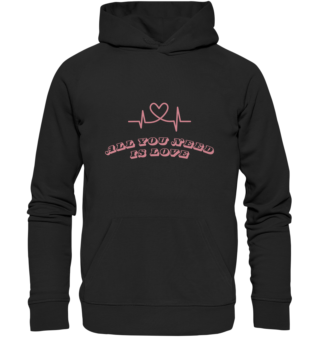 All you need is Love - Premium Unisex Hoodie
