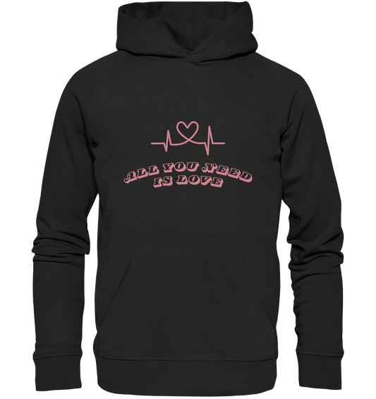 All you need is Love - Premium Unisex Hoodie
