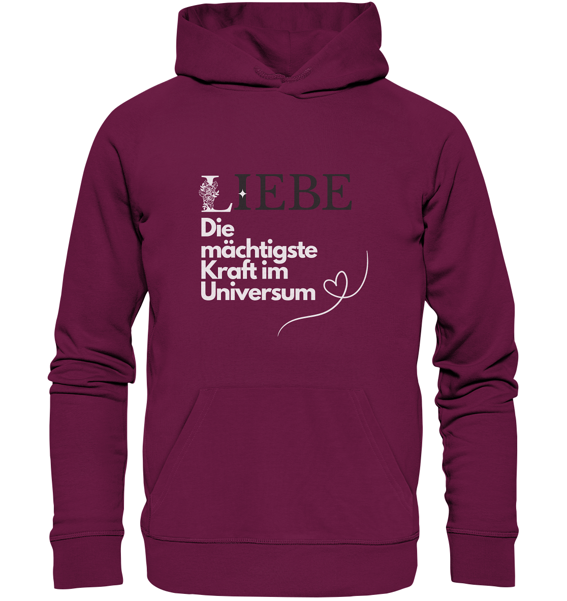 Liebe die mächtigste Kraft - Premium Unisex Hoodie