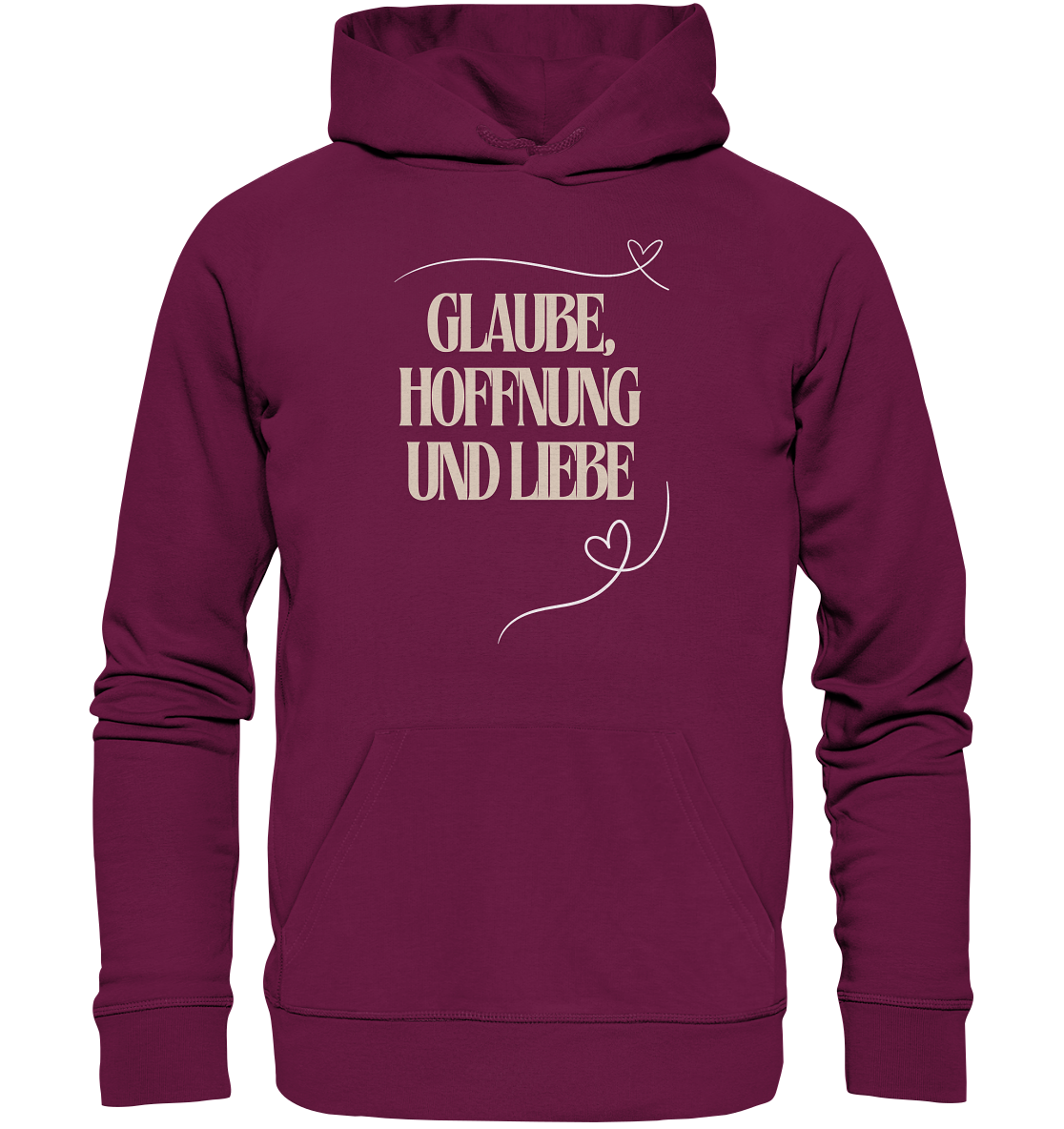 Glaube, Hoffnung und Liebe - Premium Unisex Hoodie
