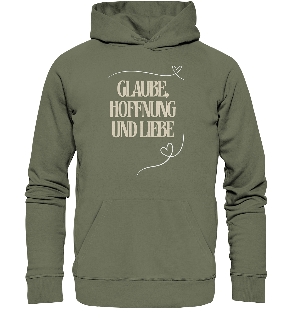Glaube, Hoffnung und Liebe - Premium Unisex Hoodie
