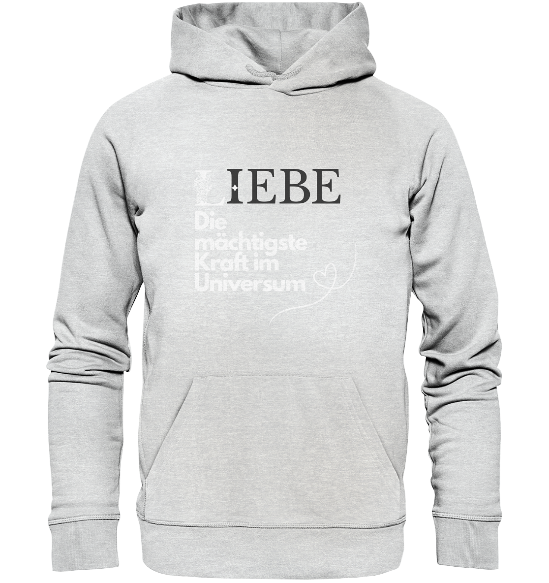Liebe die mächtigste Kraft - Premium Unisex Hoodie