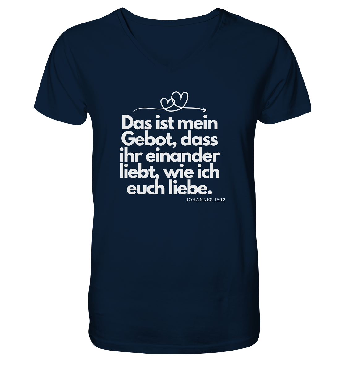 Liebe deinen Nächsten - V-Neck Shirt