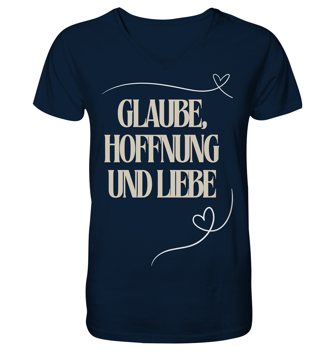 Glaube, Hoffnung und Liebe - V-Neck Shirt