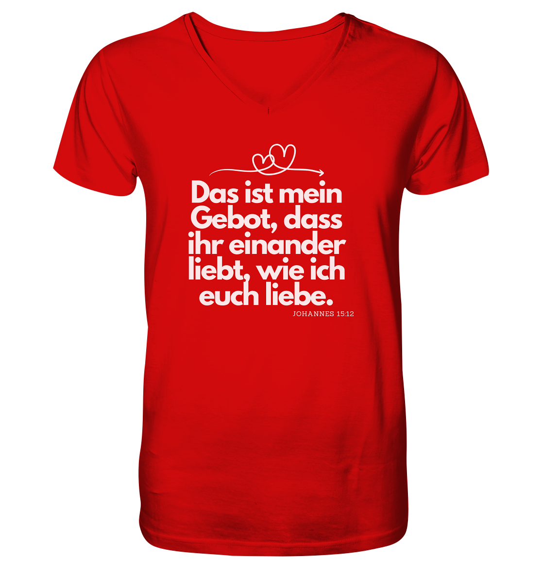 Liebe deinen Nächsten - V-Neck Shirt