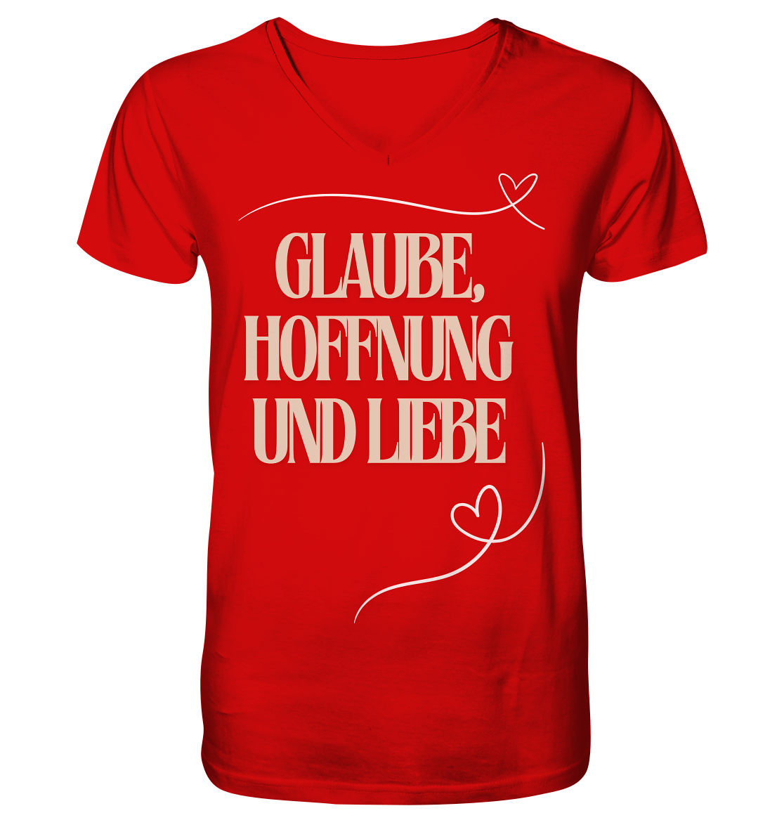 Glaube, Hoffnung und Liebe - V-Neck Shirt